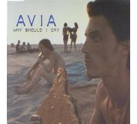 Avia - Why Should I Cry [Import]