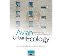 Avian Urban Ecology (Paperback) Diego Gil, Henrik Brumm (Auteur)