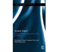 Aviation English - Molesworth Brett University of New South Wales Australia - Taylor amp Francis Ltd - Livre en Anglais - Hardback Molesworth Brett University of New South Wales AustraliaMolesworth Br