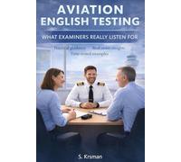 Aviation English Testing - What Examiners Really Listen For