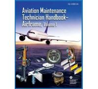 Aviation Maintenance Technician Handbook Airframe Volume 1