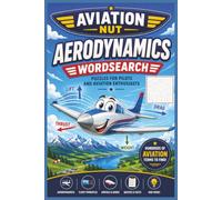 Aviation Nut: Aerodynamics: Take Flight with the Ultimate Aviation Word Search Adventure! Easy to read print about flying, aviation, airplanes and ... Gift for Vacations, Holidays and Free Times