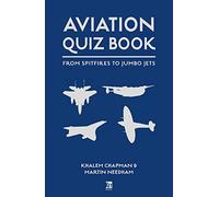Aviation Quiz Book: From Airbus to Zeppelin