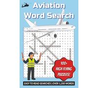 Aviation Word Search Puzzle Book: Easy to Read Print about Airline Industry, Airport Codes, Travel, and More | 6x9 inches, 135 pages | 100+ Puzzles… Gift for Vacations, Seniors, and Downtime.