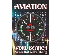 Aviation Word Search Puzzles Book: Word Searches with Easy to Read Print about Planes, Pilots, Airports and More | 6x9 inches, 120 pages | 60 Puzzles ... for travel, airport waits, and sky-high fun.