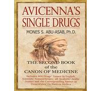 Avicenna's Single Drugs: The Second Book of the Canon of Medicine