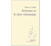 Avicenne Et Le Recit Visionnaire - Edition Bilingue