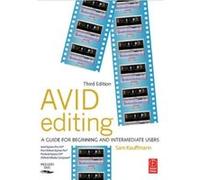 Avid Editing Sam Kauffmann (Auteur)