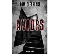 Avides - Tom Clearlake - Moonlight Editions - broché - Roman