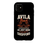 Avila Beach Je suis Juste là pour Faire du Shopping en Californie Coque pour iPhone 11