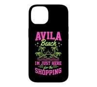 Avila Beach Je suis Juste là pour Faire du Shopping en Californie Coque pour iPhone 14
