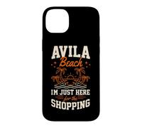 Avila Beach Je suis Juste là pour Faire du Shopping en Californie Coque pour iPhone 14 Plus