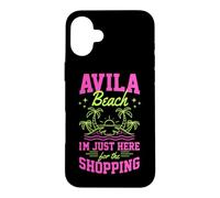 Avila Beach Je suis Juste là pour Faire du Shopping en Californie Coque pour iPhone 16 Plus