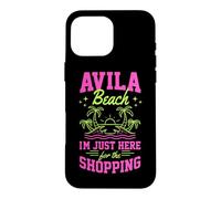 Avila Beach Je suis Juste là pour Faire du Shopping en Californie Coque pour iPhone 16 Pro Max