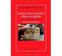 Ávila Laurel, J: Letras Transversales : Obras Escogidas : (E