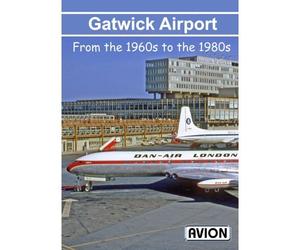 Avion Gatwick Airport from the 1960s to the 1980s DVD