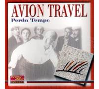 Avion Travel - Perdo Tempo