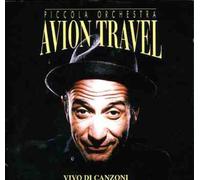 Avion Travel - Vivo Di Canzoni