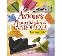 Aviones, manualidades de papiro/ Planes, papyrus crafts: Manualidades de papiroflexia / Origami Crafts