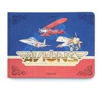 Avions – Carnet d'un peintre de l'air et de l'espace – Privat