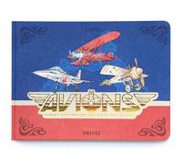 AVIONS - Carnet d'un peintre de l'air et de l'espace - Lapin - Privat - relié - Carnet (de voyage, intime, de notes)