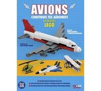 Avions - Construis tes aéronefs en briques LEGO® Francesco Frangioja (Auteur), Enrico Lavagno (Auteur)