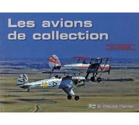 Avions De Collection En Images - Patrick Perrier - Marines Eds - broché - Guide