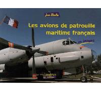 Avions De Patrouille Maritime Francais - Jean Moulin - Marines Eds - broché - Guide