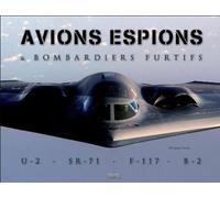Avions espions et bombardiers furtifs