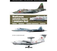 Avions et hélicoptères de combat modernes de la Russie - Ryan Cunningham (Literatur auf Polnisch)