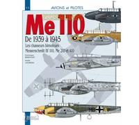 Avions et pilotes : le Messerschmitt 110 de 1939 à 1945