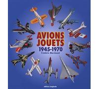 Avions jouets de 1945 à nos jours