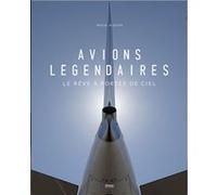 Pascal Alquier – Avions légendaires – À la conquête du ciel – Relié