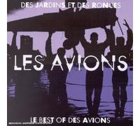 Avions, Les - Des jardins et des ronces