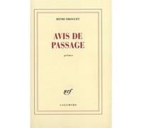 Henri Droguet – Avis de passage – Poèmes – Gallimard – Broché