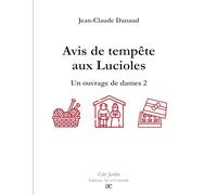Avis de tempête aux Lucioles