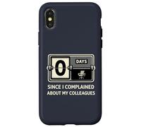 Avis de Travail drôle : 0 Jours Depuis la plainte de collègues Coque pour iPhone X/XS