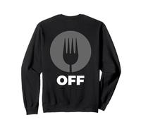Avis philosophique drôle sur la vie Just Fork Off Sweatshirt