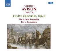 Avison, C. – 12 Concertos, Op. 6 – NAXOS