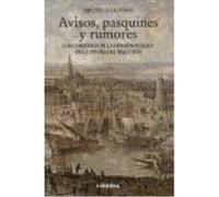 Avisos, Pasquines Y Rumores: Los Comienzos De La Opinión Pública En La España Del Siglo Xvii - Olivari, Michele Olivari, Michele (Auteur)