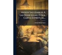 Avisos Saludables Ã Las Doncellas, Ã" Sea, Carta Espiritual...