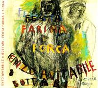 Avitabile Enzo & Bot - Festa Farina E Forca