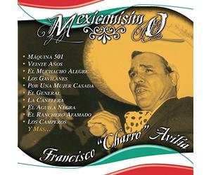 Avitia, Francisco Charro - Mexicanisimo