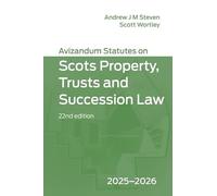 Avizandum Statutes on Scots Property, Trusts and Succession Law: 2025-2026, 22nd Edition