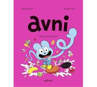 Avni 6. ¡Una vida rosa chicle!