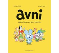 Avni, Tome 01: Animal Vraiment Non-Identifié