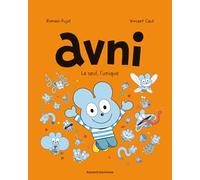 Avni, Tome 05: Le seul, l'unique