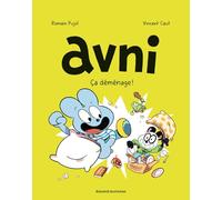 Avni, Tome 08: Ça déménage !