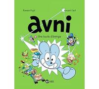 Avni, Tome 09: Une boule d'énergie