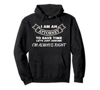 Avocat Always Right Droit Profession juridique Sweat à Capuche
